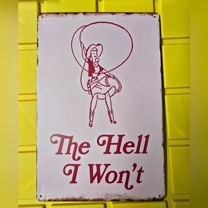 Funny Western Metal Sign